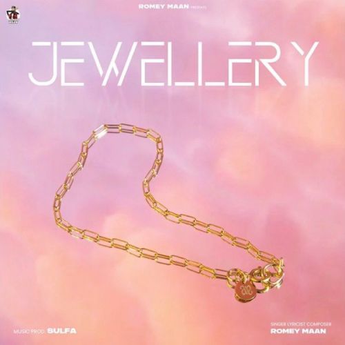 Jewellery Romey Maan Mp3 Song Free Download