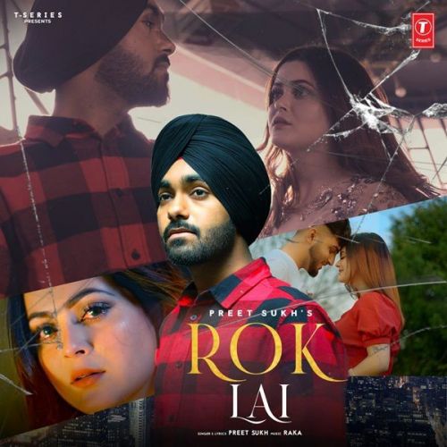 Rok Lai Preet Sukh Mp3 Song Free Download