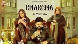 Charcha Gurlez Akhtar, Pamma Sahir Mp3 Song Free Download