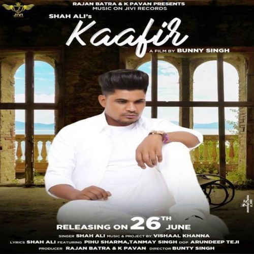 Kaafir Shah Ali Mp3 Song Free Download