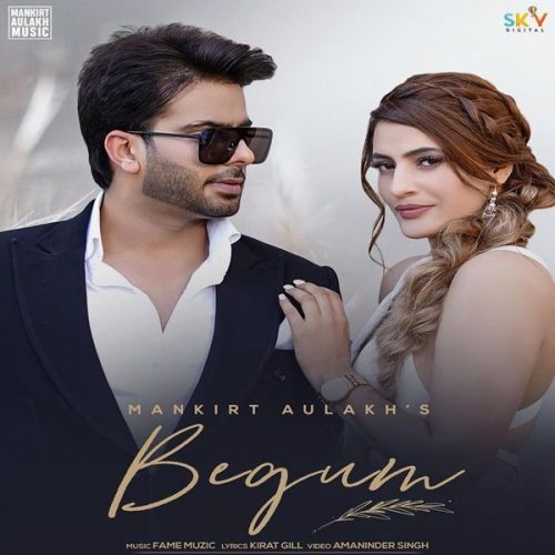 Begum Mankirt Aulakh Mp3 Song Free Download