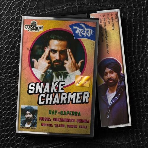 Snake Charmer Sukshinder Shinda, Raf-Saperra Mp3 Song Free Download