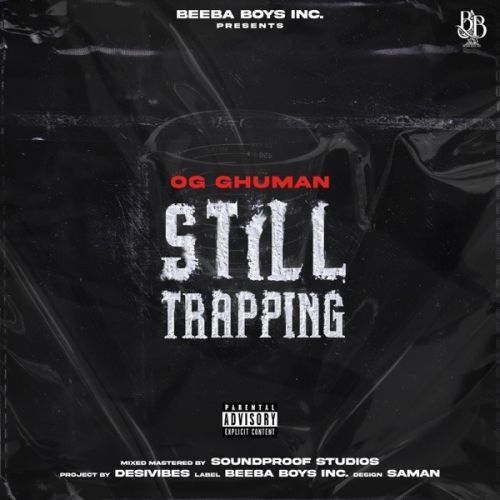 Still Trapping OG Ghuman Mp3 Song Free Download