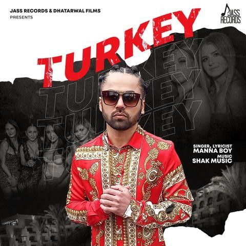 Turkey Manna Boy Mp3 Song Free Download