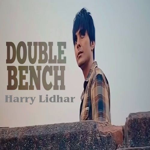 Double Bench Harry Lidhar Mp3 Song Free Download