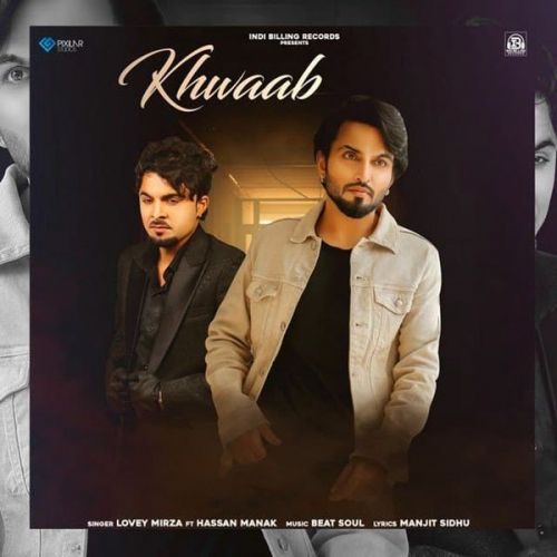 Khwaab Hassan Manak, Lovey Mirza Mp3 Song Free Download