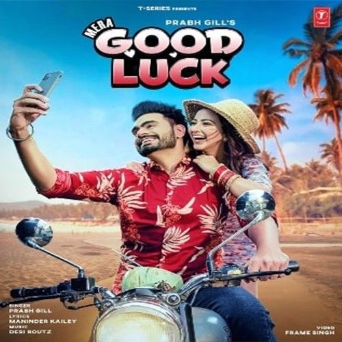 Mera Good Luck Prabh Gill Mp3 Song Free Download