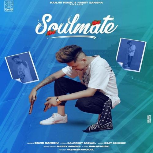 Soulmate David Sandhu Mp3 Song Free Download