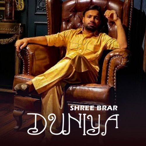 Duniya Shree Brar Mp3 Song Free Download