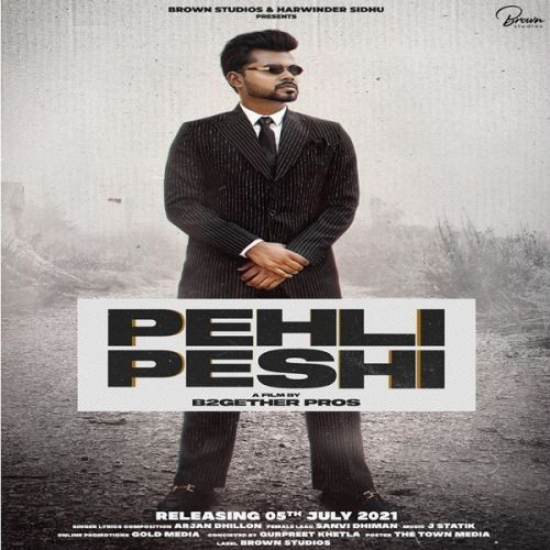 Pehli Peshi Arjan Dhillon Mp3 Song Free Download