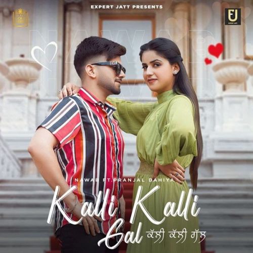 Kalli Kalli Gal Nawab Mp3 Song Free Download