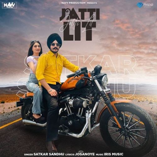 Jatti Lit Satkar Sandhu Mp3 Song Free Download