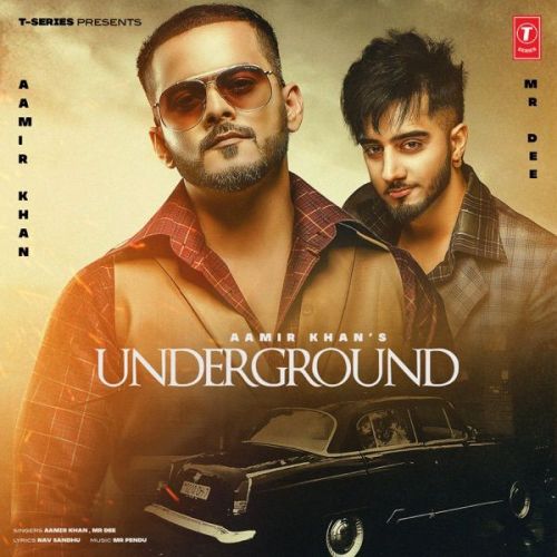 Underground Aamir Khan, Mr Dee Mp3 Song Free Download