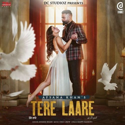 Tere Laare Afsana Khan Mp3 Song Free Download