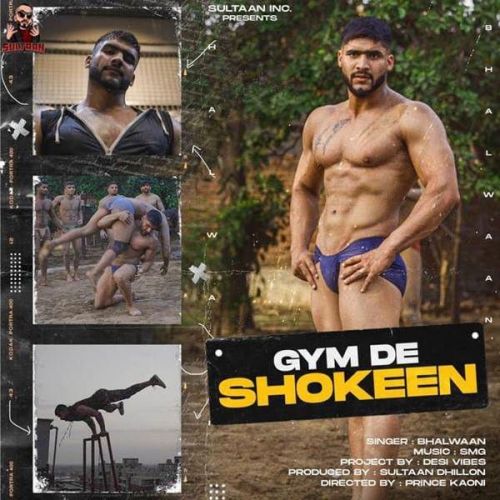 Gym De Shokeen Bhallwaan Mp3 Song Free Download