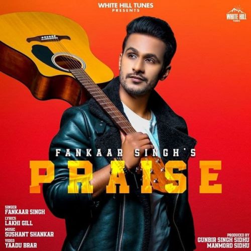 Praise Fankaar Singh Mp3 Song Free Download