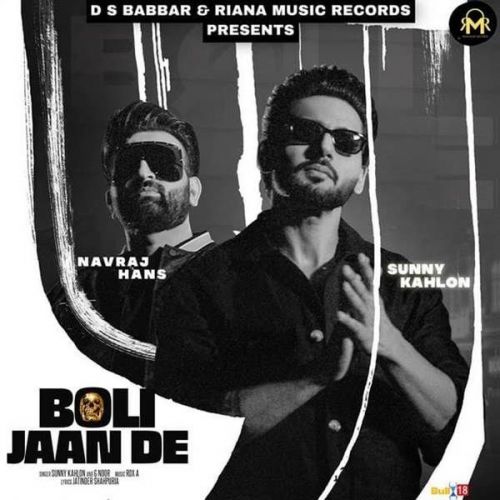 Boli Jaan De Sunny Kahlon, G Noor Mp3 Song Free Download