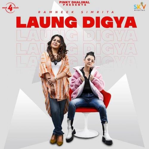 Laung Digya Ramneek Simrita Mp3 Song Free Download