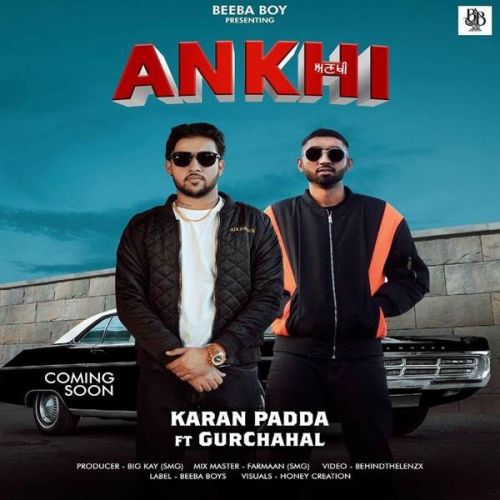 Ankhi Gurchahal, Karan Padda Mp3 Song Free Download