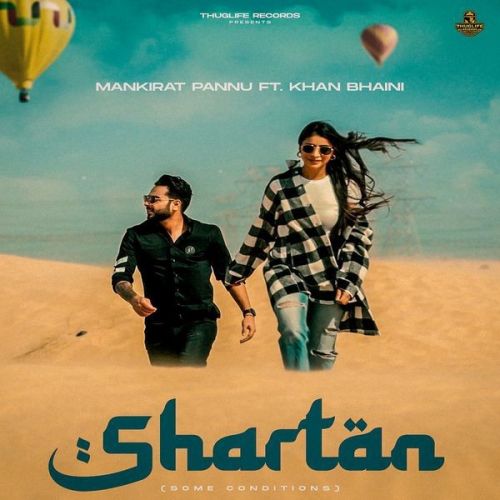 Shartan Mankirat Pannu, Khan Bhaini Mp3 Song Free Download
