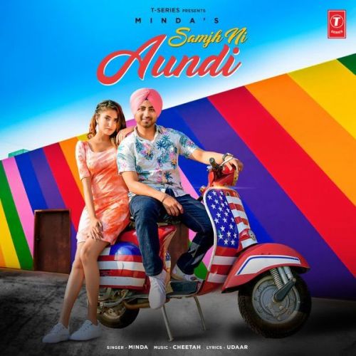 Samjh Ni Aundi Minda Mp3 Song Free Download