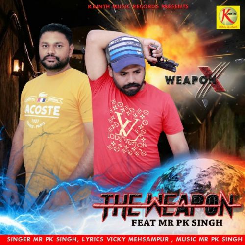 The Weapon Mr. Pk Singh Mp3 Song Free Download