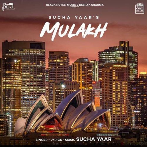 Mulakh Sucha Yaar Mp3 Song Free Download