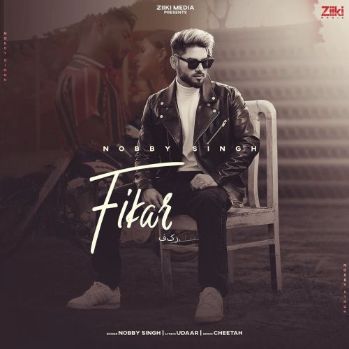 Fikar Nobby Singh Mp3 Song Free Download