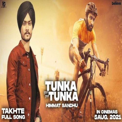 Takhte (Tunka Tunka) Himmat Sandhu Mp3 Song Free Download