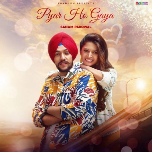 Pyar Ho Gaya Sanam Parowal Mp3 Song Free Download