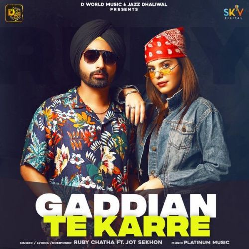 Gaddian Te Karre Ruby Chatha Mp3 Song Free Download