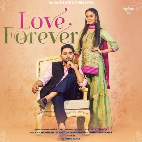 Love Forever Gur Sandhu Mp3 Song Free Download