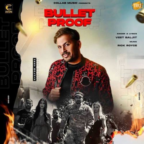 Bullet Proof Veet Baljit Mp3 Song Free Download