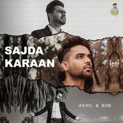 Sajda Karaan Bob, Akhil Mp3 Song Free Download