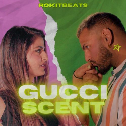 Gucci Scent Rokitbeats Mp3 Song Free Download