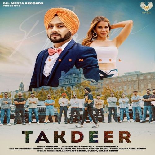 Takdeer Parm Dil Mp3 Song Free Download