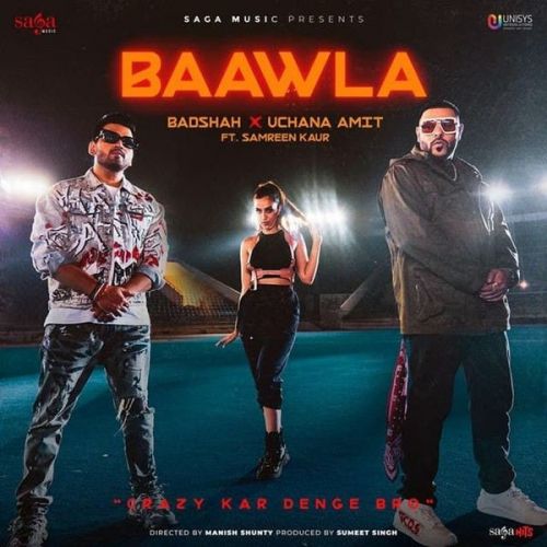 Baawla Badshah, Uchana Amit Mp3 Song Free Download