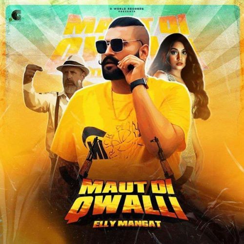 Maut Di Qwalli Elly Mangat Mp3 Song Free Download