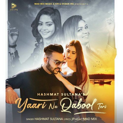 Yaari Na Qabool Teri Hashmat Sultana Mp3 Song Free Download