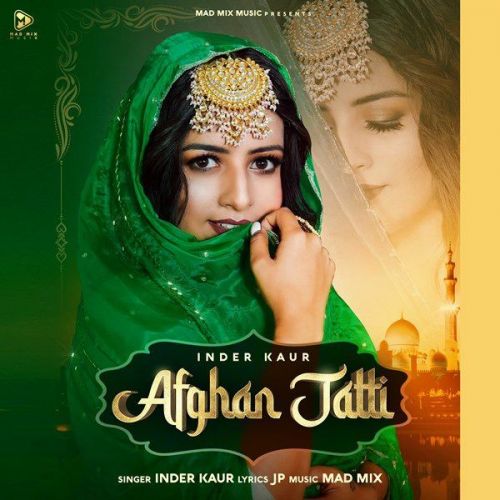 Afghan Jatti Inder Kaur Mp3 Song Free Download