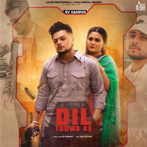 Dil Tudwa Ke RV C, os Mp3 Song Free Download