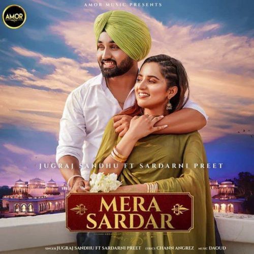 Mera Sardar Jugraj Sandhu, Manisha Sidhu Mp3 Song Free Download