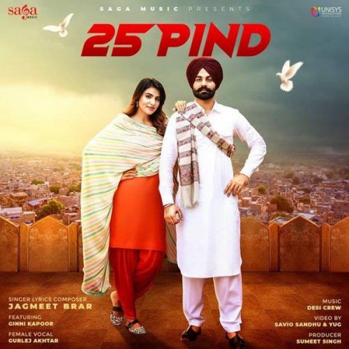 25 Pind Gurlez Akhtar, Jagmeet Brar Mp3 Song Free Download