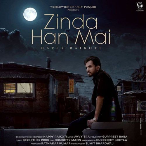 Zinda Han Ma Happy Raikoti Mp3 Song Free Download