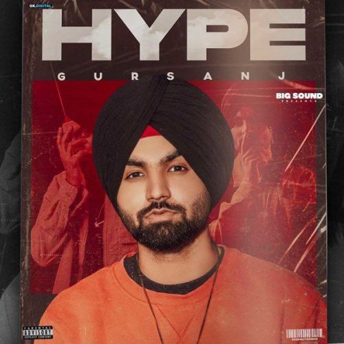 Hype Gursanj Mp3 Song Free Download