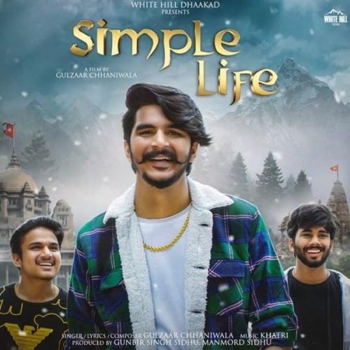 Simple Life Gulzaar Chhaniwala Mp3 Song Free Download