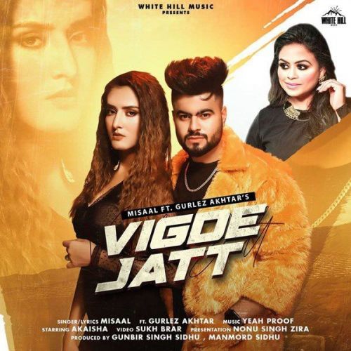 Vigde Jatt Gurlez Akhtar, Misaal Mp3 Song Free Download