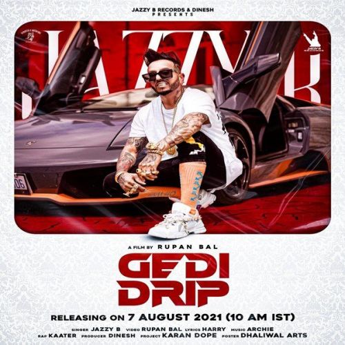 Gedi Drip Jazzy B, Kaater Mp3 Song Free Download