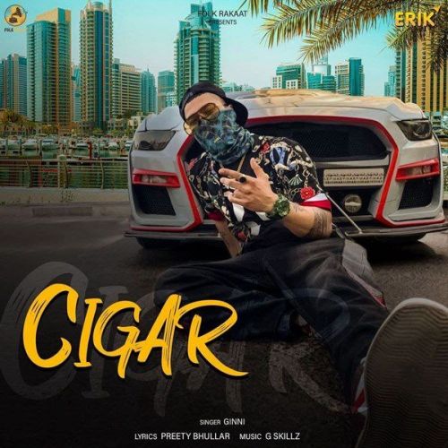 Cigar Ginni Mp3 Song Free Download