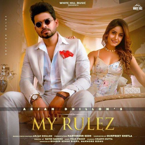 My Rulez Arjan Dhillon Mp3 Song Free Download